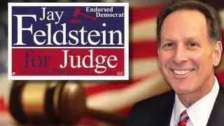 Jay Feldstein for Judge
