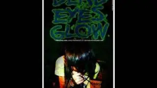 Dead Eyes Glow - Damn The Sinner