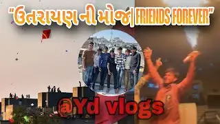 Utrayan Vlog 2026 Gujarati | Patang Festival with Friends | Full Masti