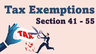 CAF2 | Tax Exemptions - Section 41 - 55