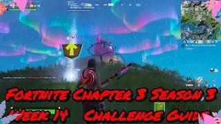 Fortnite Chapter 3 Season 3 Week 14 Challenge Guide
