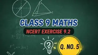 Class 9 Maths  📐📊📚 Book NCERT, Chapter Circles Ex 9.2 (question -5) 