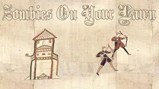 Plants vs Zombies Theme (Medieval Style) Zombies on Your Lawn