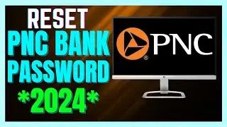 How to Recover PNC Bank Password | Reset PNC Bank Password