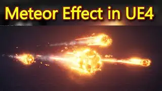 Create a Meteor Effect with Unreal Engine 4