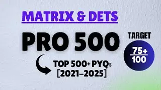 Matrix & Determinants - Adjoint Property | PRO 500 (500 Most Important PYQs) - JEE 2026