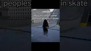 How to turn off other peoples objects in skate. #pxil #skate4 #gaming #skate #tips