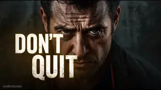 &ldquo;DON&rsquo;T QUIT ON YOURSELF | Powerful Motivational Speech&rdquo;