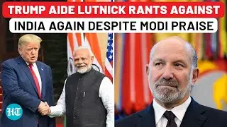 Trump Hails PM Modi, But Aide Lutnick Attacks With 'US Will Have To Fix India' Amid Tariff Drama
