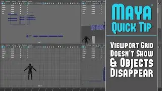 Maya Quick Tip 23: Fix Viewport Grid Doesn&rsquo;t Show and Objects Disappear in Viewport