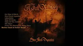 WALL OF SLEEP - Mother Sand & Father Stone