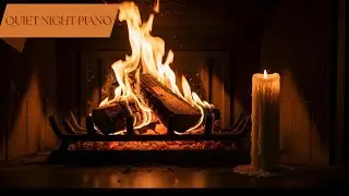 Warm Neo-Classical Piano & Fireplace | Warm Night, Calm Mind, Deep Focus for Relaxation and Study