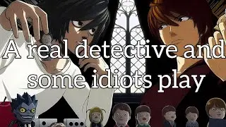 A real detective and some idiots play 'DEATH NOTE Killer Within' - Chaos #deathnotekillerwithin