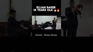 Nessun Dorma - Elijah Baker (14yo) 🎵🎶 #trombone #classicalmusic #lowbrass