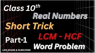 LCM & HCF Word Problems Short Trick Ch-1 Real Numbers Class 10th // CBSE @Doubtlab