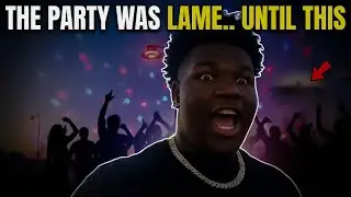 Went to a party. It was lame until this happened.