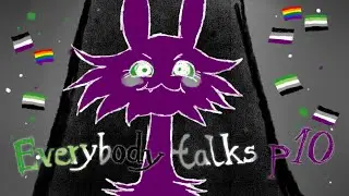 everybody talks | part 10