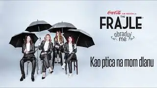 The Frajle feat. Kiki Lesendrić -  Kao ptica na mom dlanu (Audio 2019)