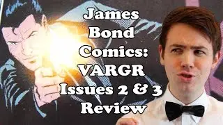 James Bond Comics: VARGR Issue Two & Three Review