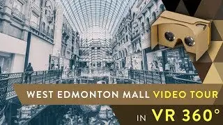 Video Tour of West Edmonton Mall in 360&deg; VR  - Best Edmonton Mall