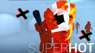 SLOW-MO. SUPERHOT №1