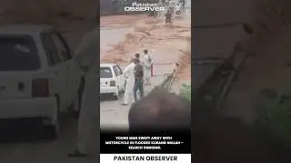 Tragedy in Islamabad: Young Man Swept Away in Korang Nullah Floods | Pakistan Observer