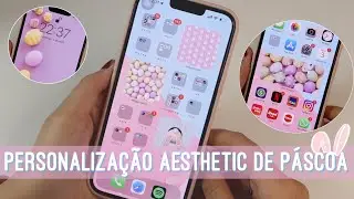 PERSONALIZAÇÃO AESTHETIC DE PÁSCOA | IPHONE 13 PRO MAX
