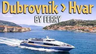Traveling by Ferry from Dubrovnik to Hvar | Dubrovnik to Hvar by Ferry | Dubrovnik&ndash;Hvar Ferry Ride