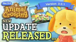 New Version 3.0.1 UPDATE Just Dropped - ACNH 3.0.1 Update Patch