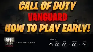 How to Play Vanguard Early on PS4/ PS5!