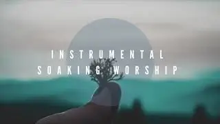 An Hour // Worship Soaking in His Presence // Only God