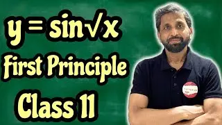Derivative of sin root x by first principle | differentiate sin √x by first Principle | easy way