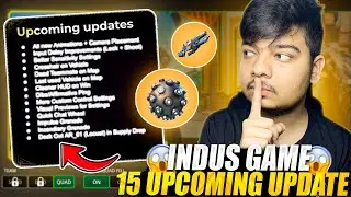 15 NEW UP-COMING UPDATE IN INDUS GAME 🔥 || Indus Battle Royale || Indus Gameplay
