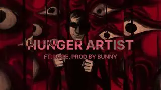 Hunger Artist | Sahaj | FT. MC Kode Prod. By Bunny