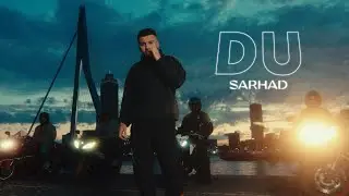 SARHAD - DU (Official Video)