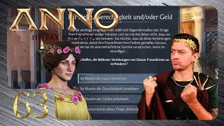 ANNO 117 - 63 - F&uuml;r Liebe und Gerechtigkeit ... und Geld [German / Let's Play]