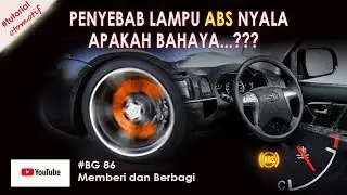 Penyebab lampu abs nyala apakah bahaya