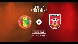 LIGA 2  : ACEH UNITED FC vs PS MOJOKERTO PUTRA