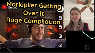 Markiplier Getting Over It Rage Compilation REACTION