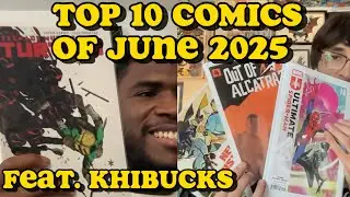 TOP 10 MUST READ Comic Books of June!