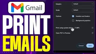 How To Print Emails in Gmail - Step By Step (2026)