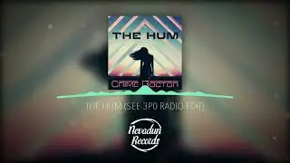 The Hum (2021 SEE-3PO Hard Dance Remix)