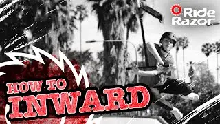 How To Inward Bri Flip - RideRazor