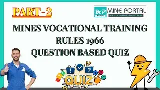 PART - 2, MINES VOCATIONAL TRAINING RULES 1966