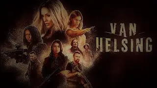 Van Helsing | Late Night Savior - Forever