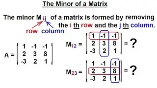 Linear Algebra: Ch 2 - Determinants (20 of 48) The Minor of a Matrix (3x3)