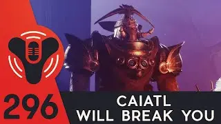 Destiny Community Podcast Ep. 296 - Big Sandbox Changes!