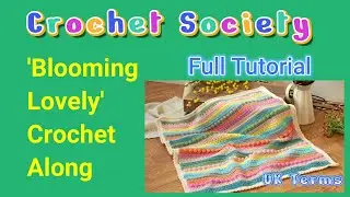 Crochet Society 'Blooming Lovely' Spring CAL 2025 | Crochet Along Full Tutorial, How to #crochet