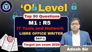 M1 : R5  MCQ  ( LIBRE OFFICE WRITER ) Day-1 BY ADESH SIR #olevel #olevelexam #exam2026