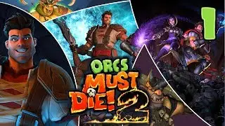 Orcs Must Die 2 with OceanMonkeys and Fext Ladon (Episode 1: Spacebar to Skip)